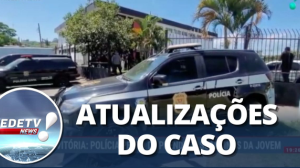 Caso Vitória: Polícia perto de prender assassinos da jovem