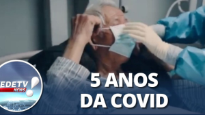 5 anos da Covid: A pandemia que mudou o mundo