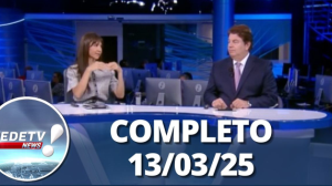 RedeTV News (13/03/25) | Completo