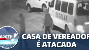 Vereador do Ceará tem casa atingida por dez tiros