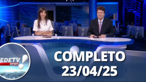 RedeTV News (23/04/25) | Completo