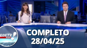 RedeTV News (28/04/25) | Completo