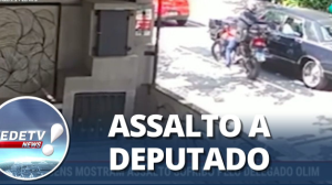 Imagens mostram assalto sofrido pelo delegado Olim