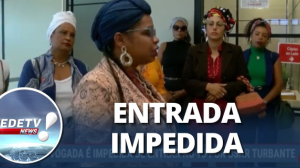 Advogada é impedida de entrar no TJ por usar turbante