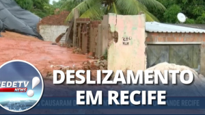 Chuvas causaram deslizamento em cidades do grande Recife