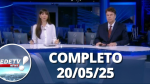 RedeTV News (20/05/25) | Completo