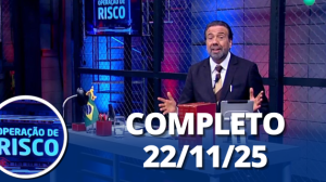 Operação de Risco: invasão de residência, fuga e mais (22/11/25) | Completo