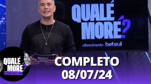 Qualé Moré (08/07/24) | Completo