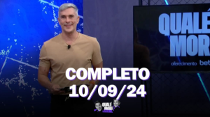 Qualé, Moré? (10/09/24) | Completo