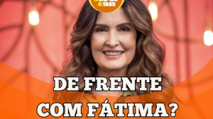 Fátima Bernardes fecha contrato milionário com a Globo, diz colunista