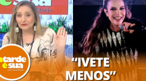 Sonia Abrão após nova confusão de Ivete Sangalo em show: "Menos"