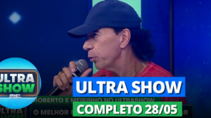 Ultra Show com Geraldo Luís (28/05/2024) - Completo