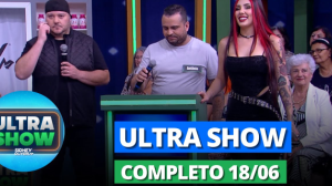 Ultra Show com Geraldo Luís (18/06/2024) - Completo