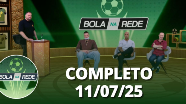 Bola na Rede (11/07/25) | Completo