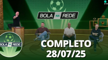 Bola na Rede (28/07/25) | Completo