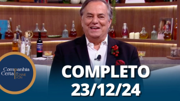 Companhia Certa: Cafu, Mariah Morais e Thiago Arancam (23/12/24) | Completo