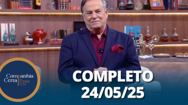Companhia Certa: Ana Paula Padrão (24/05/25) | Completo