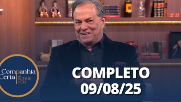 Companhia Certa: Cláudio Lins (09/08/2025) | Completo