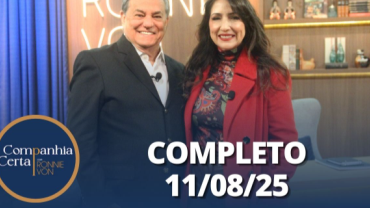 Companhia Certa: Flávia Garrafa (11/08/2025) | Completo