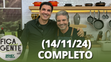 Fica com a Gente (14/11/24) | Completo