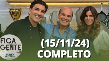 Fica com a Gente (15/11/24) | Completo