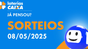 Loterias CAIXA: Mega-Sena, Quina, Dia de Sorte e mais 08/05/2025 #LoteriasC