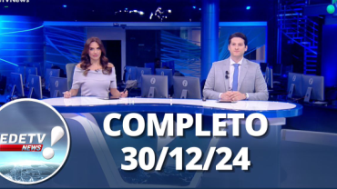 RedeTV News (30/12/24) | Completo