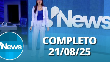 RedeTV! News (21/08/25) | Completo