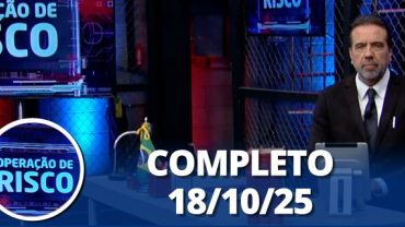 Operação de Risco: Homem tenta matar esposa e mais (8/10/25) | Completo