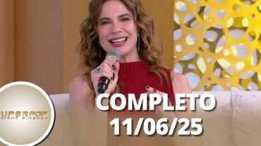 Superpop: Fetiches sexuais (11/06/25) | Completo