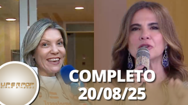 Superpop: McDia Feliz e Recomeços (20/08/25) | Completo
